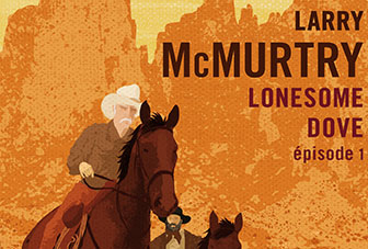 Lonesome Dove - Larry McMurtry